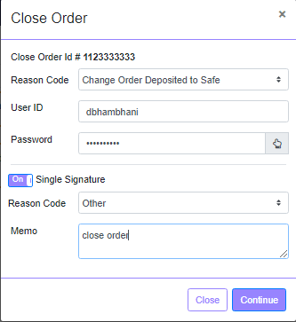 Close change order authentication prompt